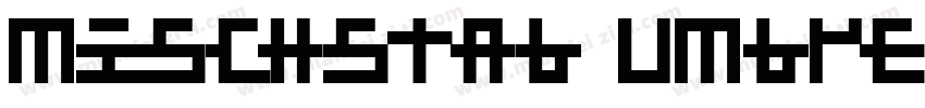 Mischstab Umbrella Patina字体转换